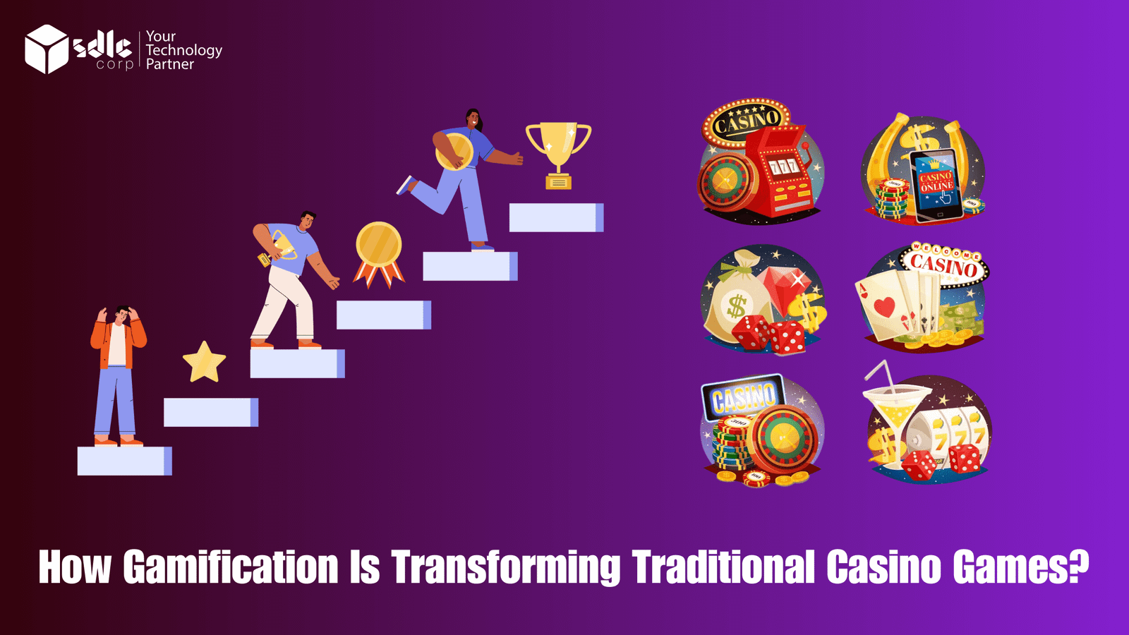 How Gamification is Revolutionizing Casino Games - SDLC Corp