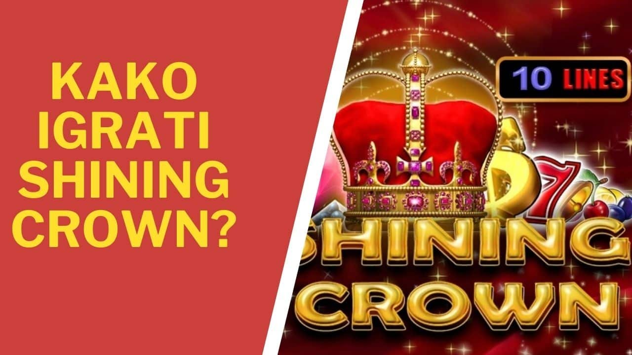 Kako igrati Shining Crown?