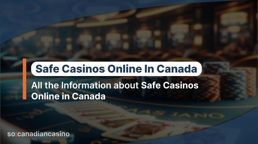 Best Safe & Trusted Online Casinos in Canada 2025