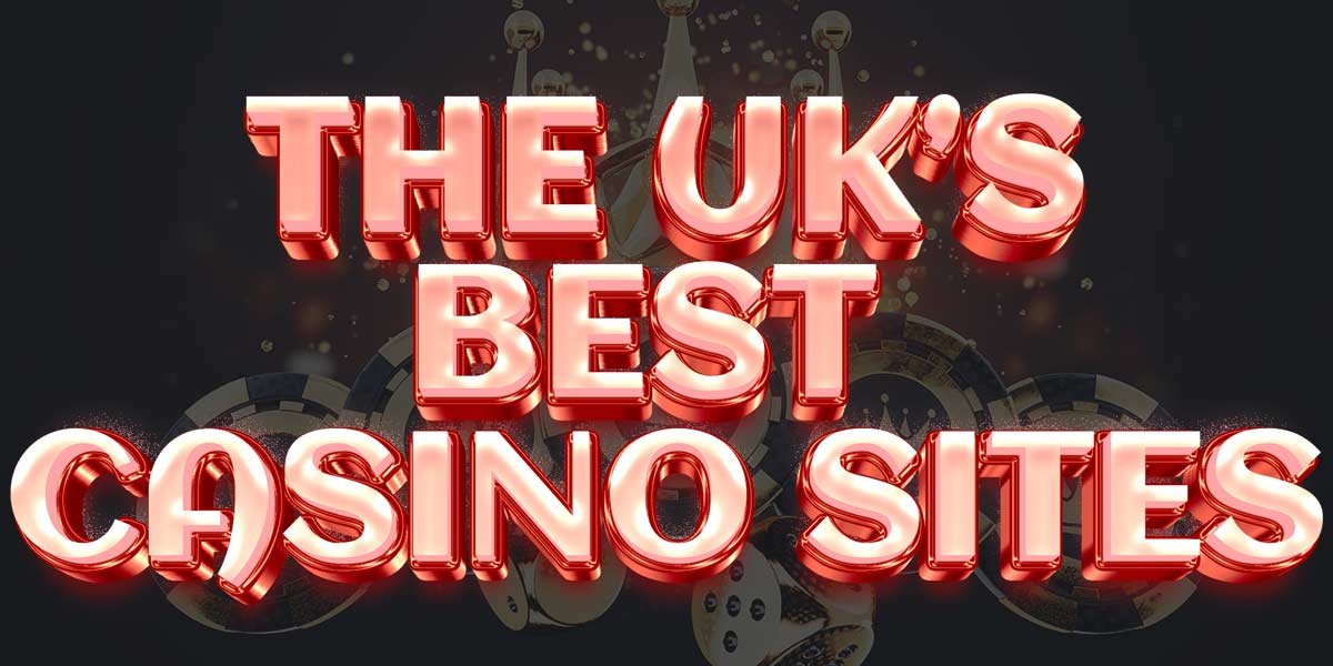 Play at the very best UK casino websites in London
