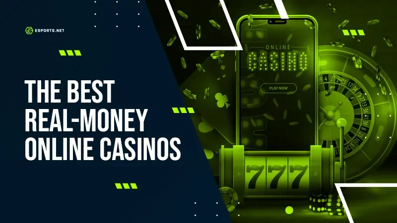 The Best Real-Money Online Casinos in 2024 | Ultimate Guide