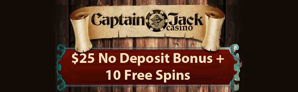 Captain Jack Casino $20 No Deposit Bonus + 10 Free Spins